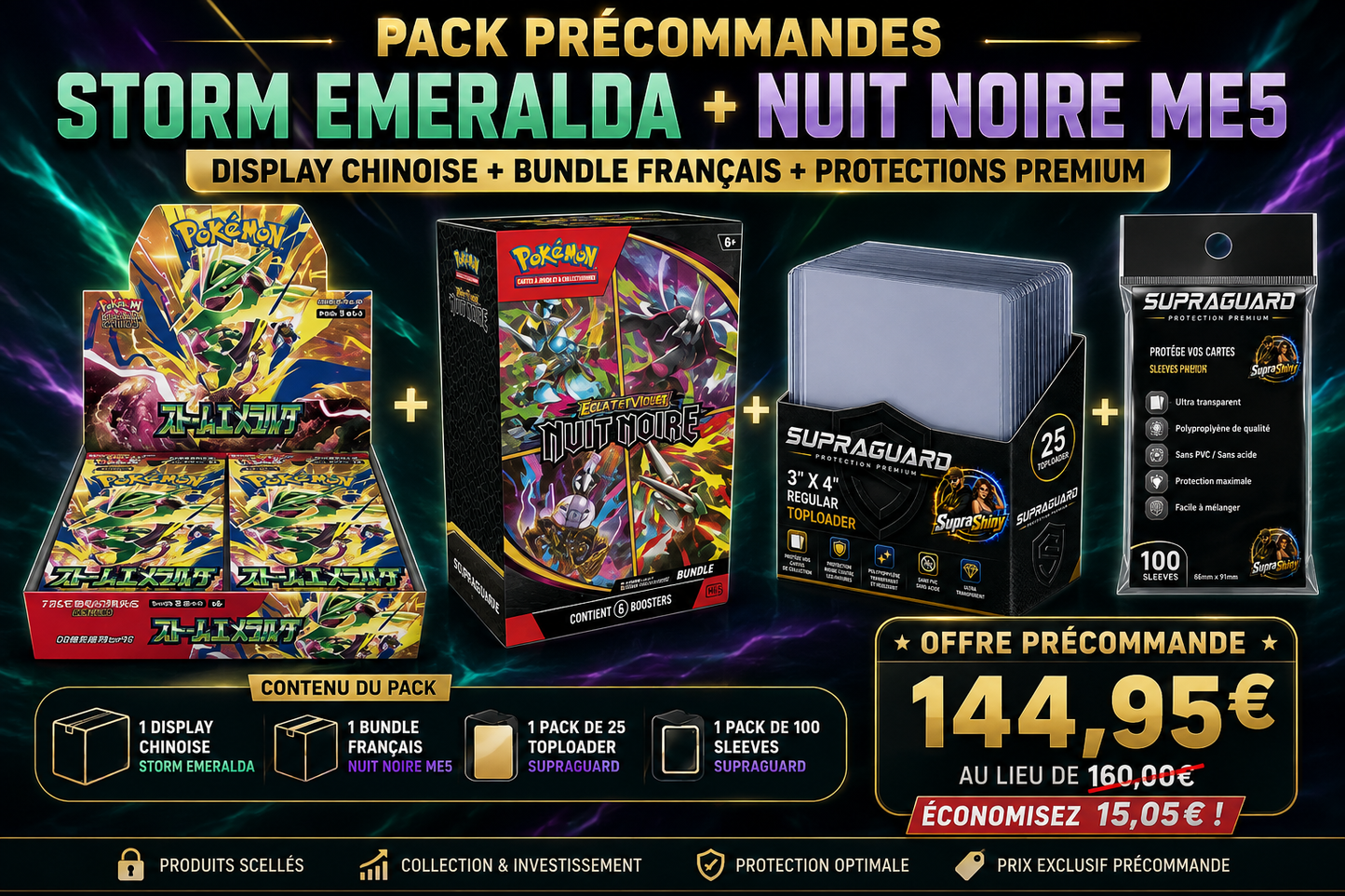 PRECO Display Storm Emeralda Chinoise + Bundle nuit noire ME5 FR + sleeve+ toploader